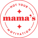 Not your mamas motivation stamp